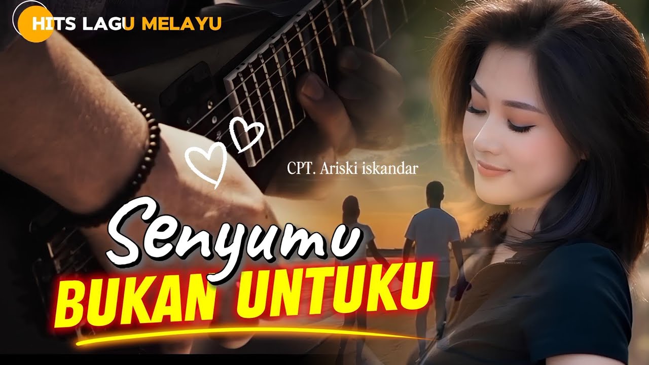 SENYUMU BUKAN UNTUKU🎵- SlowRock Melayu sedih 2026 viral