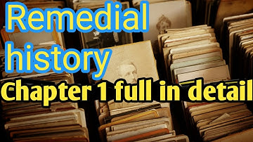 Remedial history chapter 1 full video|Remedial Courses
