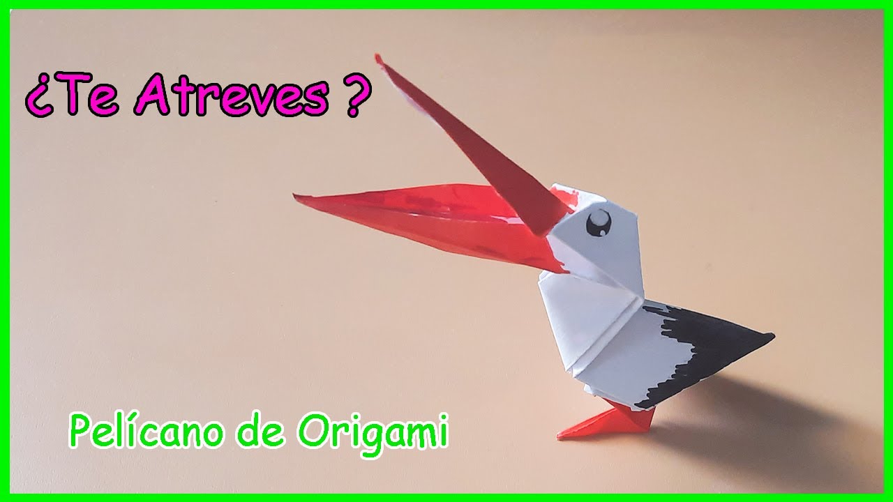 ⫸ COMO HACER UN PELICANO DE ORIGAMI