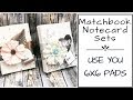 MATCHBOOK STYLE | NOTE CARD | GIFT SET | USE YOUR 6X6 PAPER | QUICK & EASY