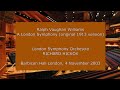 Capture de la vidéo Ralph Vaughan Williams - A London Symphony (1913 Original): Richard Hickox With The Lso In 2003