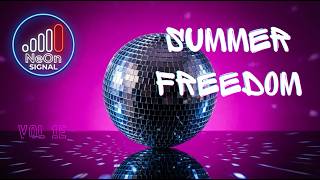 NeOn Signal - Summer Freedom (90s Eurodance / Piano House Hit) | Vol. 1E (Dr Alban Style)