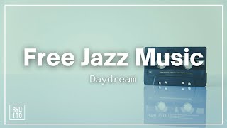 著作権フリー BGM ジャズ 「Daydream」（ギター、ピアノ、おしゃれ）