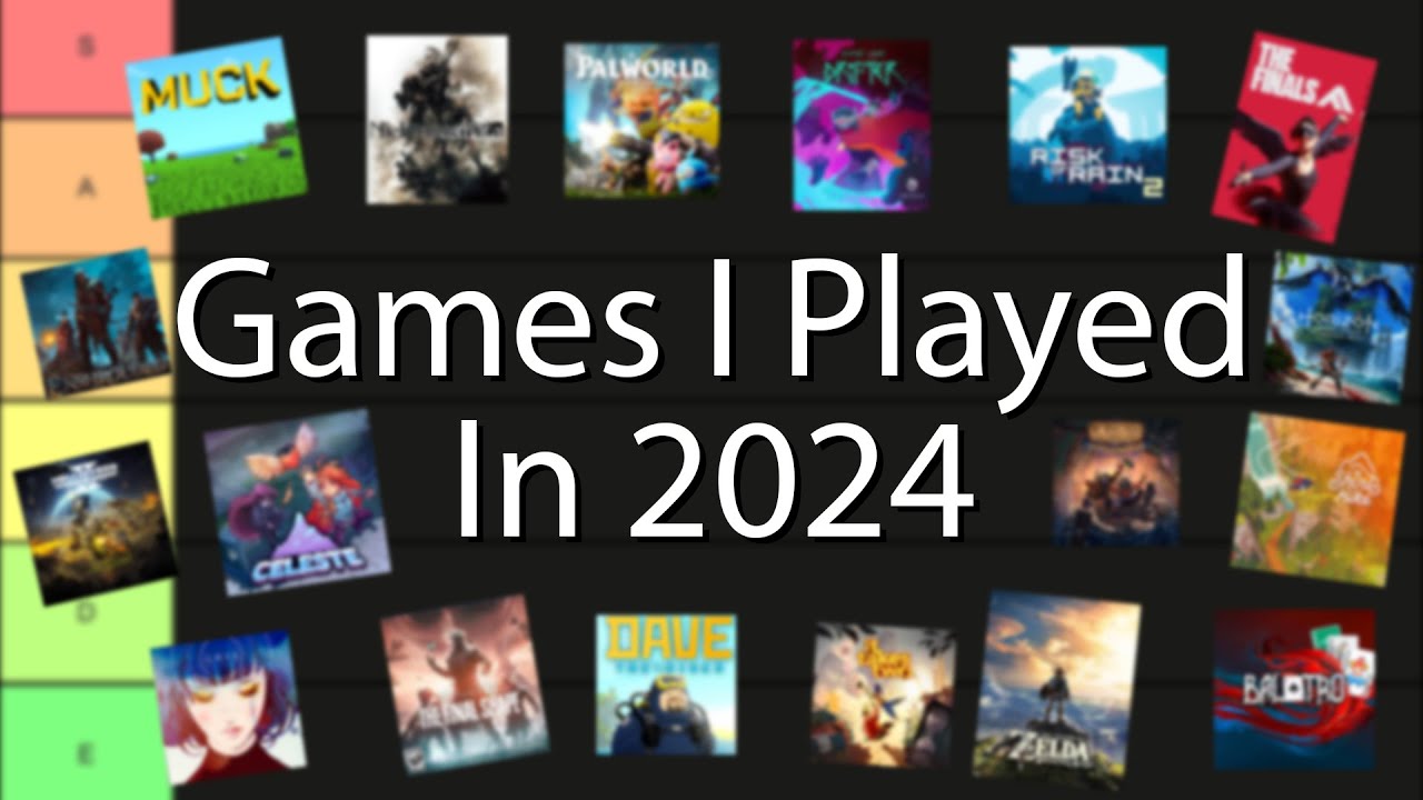 The Games I Played in 2024 (Tierlist) - YouTube
