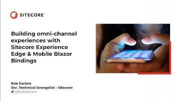 Building for omni-channel with Experience Edge & Mobile Blazor Bindings | headless content delivery