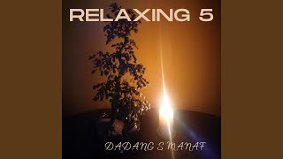 Relaxing 5