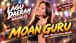 Download lagu LAGU DAERAH MAUMERE ~ MOAN GURU REMIX | JOGET PESTA TIMUR TERBARU 2026
