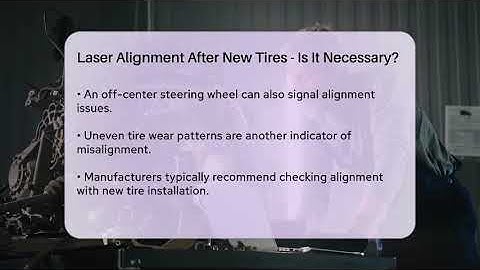 Laser Alignment After New Tires - Is It Necessary? - Car Performance Pros