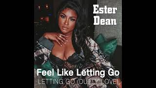 Ester Dean - Feel Like Letting Go/Letting Go (Dutty Love) [Sean Kingston Demo] (Remastered by U4RIK)