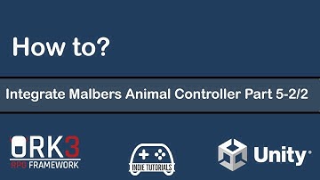 How-to ORK Framework - Integrate Malbers Animal Controller Part 5 2/2