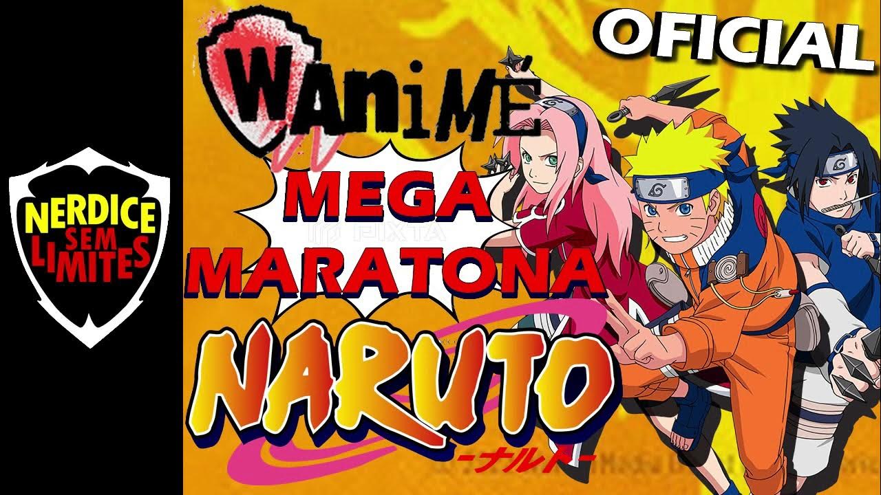 WANIME! Mega Maratona de NARUTO CLÁSSICO Hoje na Warner Channel