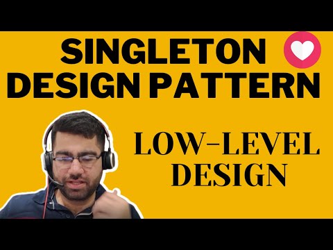 Singleton Design Pattern | LOW-LEVEL DESIGN | SYSTEM DESIGN | Techie007