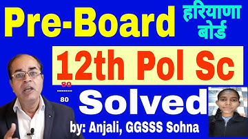 pre board solved political science class 12 hbse 2023 by anjali vijay kumar