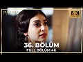 Muhteşem Yüzyıl 36 Bölüm 4K
