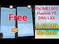 How To Fix imei 000 No Root Huawei Y5 DRA LX2,LX5,L22,L21,LX3 All MTK CPU By CM2