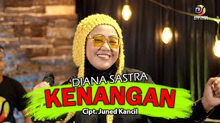 KENANGAN - DIANA SASTRA