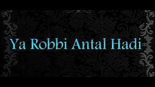 YA ROBBI ANTAL HADI || COVER By FATKHUR ULUM || KHOIRUL HUDA feat SAIKHUL MABRUR   LIRIK