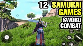 Top 12 Best SAMURAI Games Android Best SWORD COMBAT Action  RPG Games HIGH GRAPHIC for Android & iOS screenshot 1