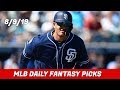 8/9/19 MLB Daily Fantasy Picks