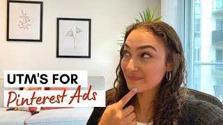 How to Create \u0026 Add UTM Parameters to Pinterest Ads