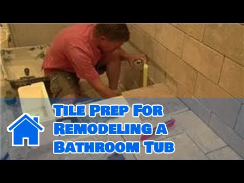 Bathroom Tiling : Tile Prep For Remodeling a Bathroom Tub