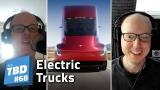 68: Movement in the Transportation Sector: Talking Electric Truck Shipping