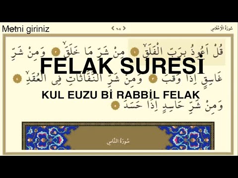 FELAK SURESİ (KUL EUZÜ Bİ RABBİL FELAK ) 604.SAYFA