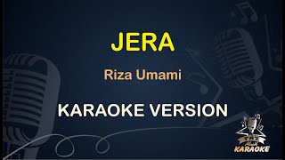 JERA || Riza Umami ( Karaoke ) Dangdut || Koplo HD Audio