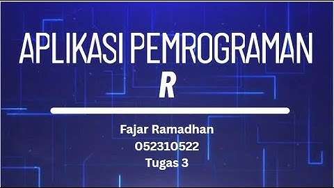 Tugas 3 Aplikasi Pemrograman R