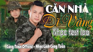 CĂN NHÀ DĨ VÃNG - CÔNG TUẤN BOLERO ➤LK Nhạc Lính Tuyển Chọn ➤Toàn Bài Hay ➤GIỌNG CA ĐỘC LẠ.