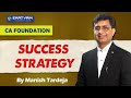 CA Foundation Success Strategy 1 | Insights From CA Manish Tardeja | Ekatvam Academy 💥 #CAFoundation