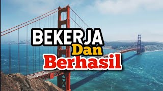 Bekerja Dan Berhasil - Renungan dan Doa Pagi Suara Injil 22/4/2024