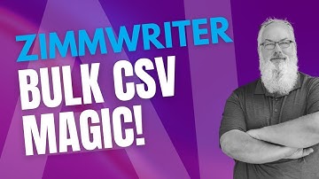 ZimmWriter 101: Use Bulk CSV For AI Tailored Content ACROSS CLIENTS