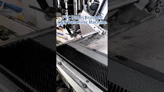 PVC Panel Brush: Everything you need to know for flat brush for CNC punching machine. #cncmachine