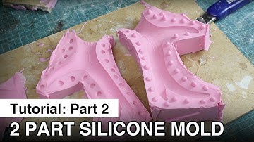 Sculpting and Mold Making Part2: 2 Part Silicone Mold