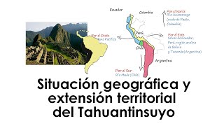 ⭐▶️¿Cual era situación geográfica y extensión territorial, del Tahuantinsuyo? 📕 aulamedia