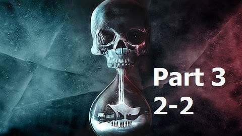 Until Dawn Part 3 2-2 To the Log Cabin