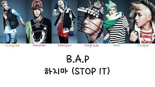 B.A.P - 하지마 (Stop It) (Color coded lyrics Han|Rom|Eng)