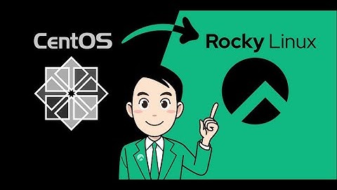 How to Migrate From CentOS 8 to RockyLinux 8.4