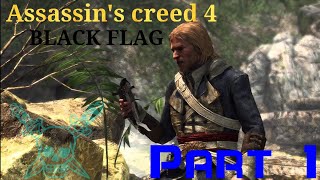 Assassins Creed IV Black Flag 1st Part