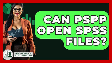 Can PSPP Open SPSS Files? - The Friendly Statistician