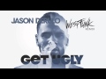 Jason Derulo - Get Ugly (WestFunk remix)