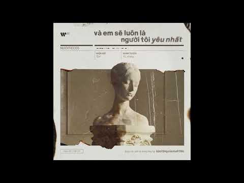 Và Em Sẽ Luôn Là Người Tôi Yêu Nhất
