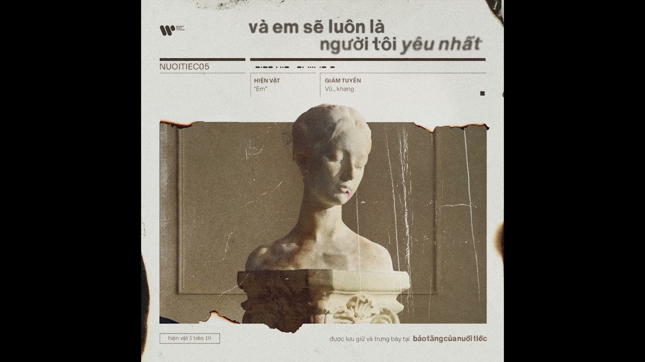 Và Em Sẽ Luôn Là Người Tôi Yêu Nhất / Vũ. ft. khang (từ Album "Bảo Tàng Của Nuối Tiếc")