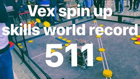 Vex spin up official world record skills score