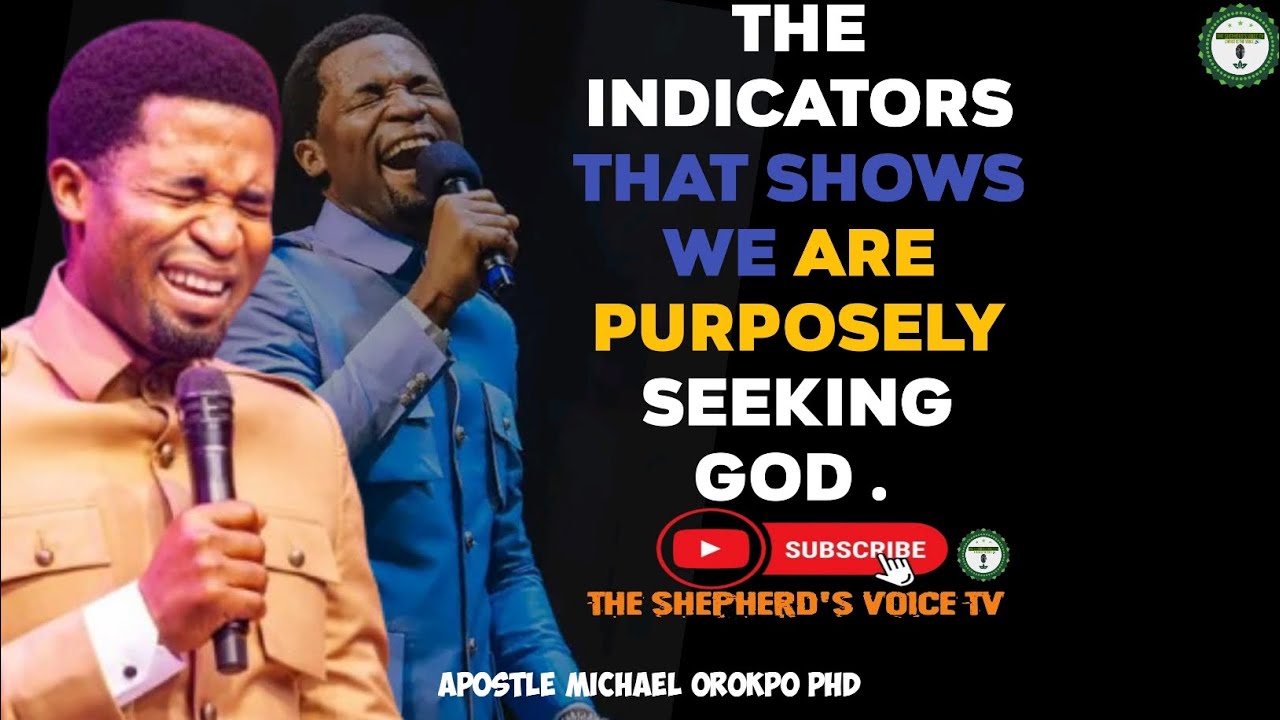 THE INDICATORS SHOWS WE ARE SEEKING GOD PURPOSELY. 