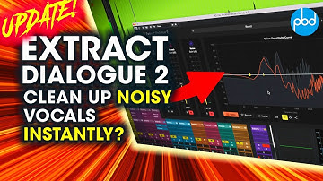 Acon Digital Extract Dialogue 2 Review – Next Gen Noise Reduction & Dialogue Cleanup?