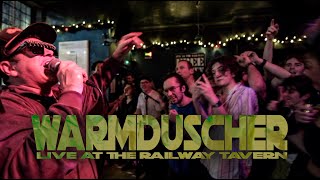 WARMDUSCHER Live at The Railway Tavern