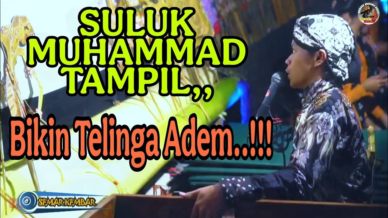 SULUK MUHAMMAD VERSI DALANG YUSUF MANTAB.!!! Wayang kulit tergayeng