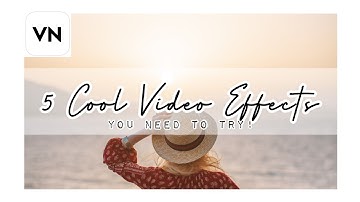 5 Cool Video Effects You Need To Try | VN Video Editor Tutorial | Margie Chua
